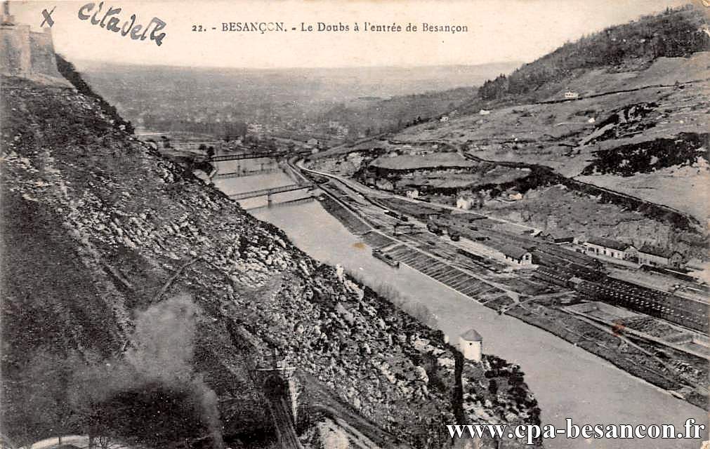 22. - BESANÇON. - Le Doubs à l'entrée de Besançon